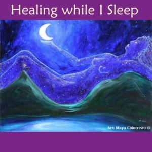 Healing while I Sleep